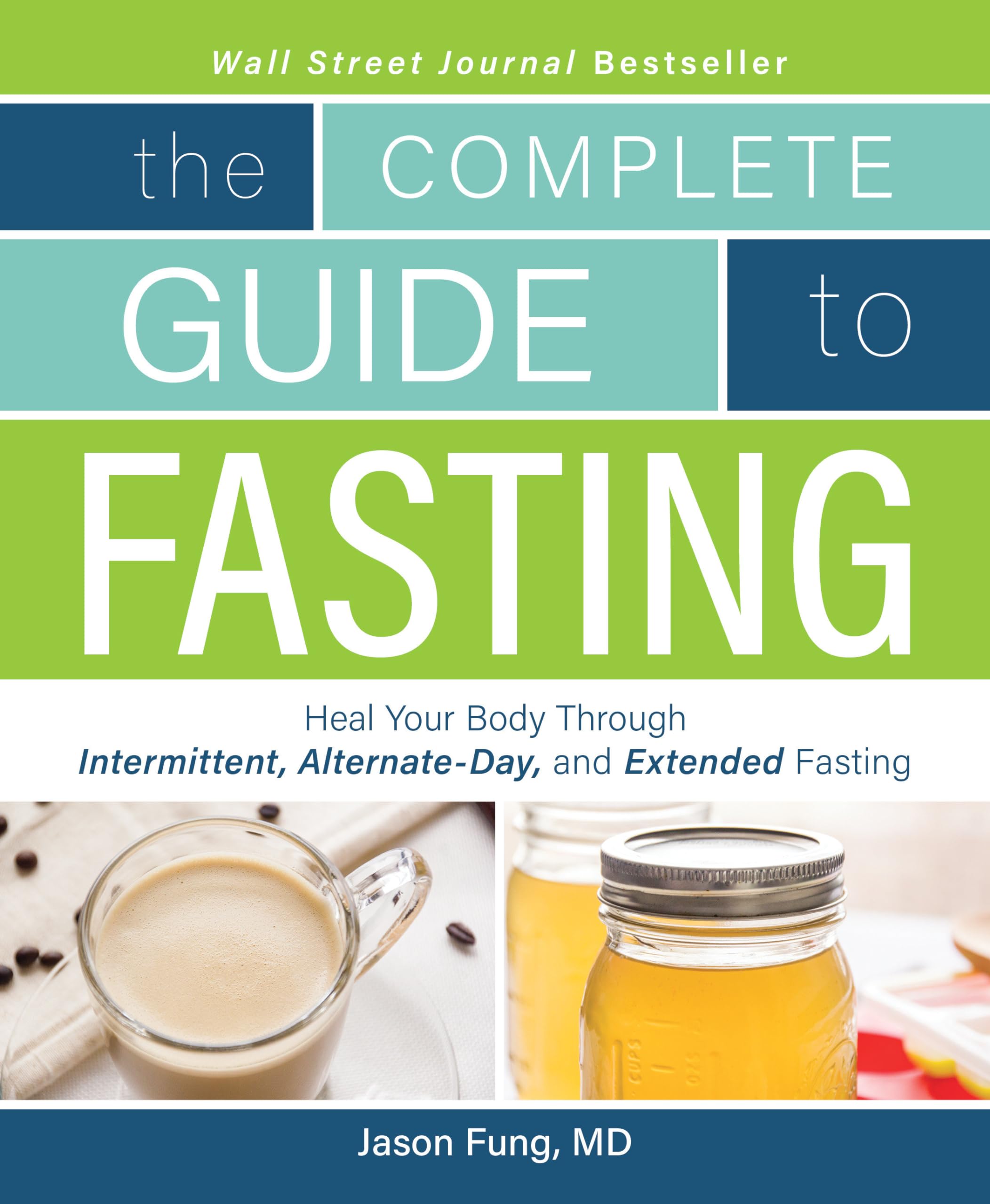 Complete Guide To Fasting: Heal Your Body Through Intermittent, Alternate-Day, and Extended Fasting used book depot