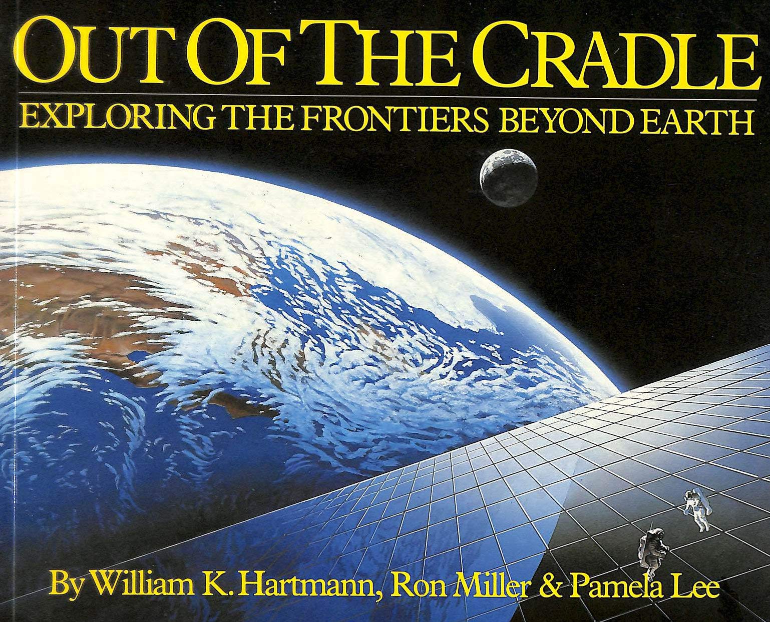 Out of the Cradle: Exploring the Frontiers Beyond Earth used book depot