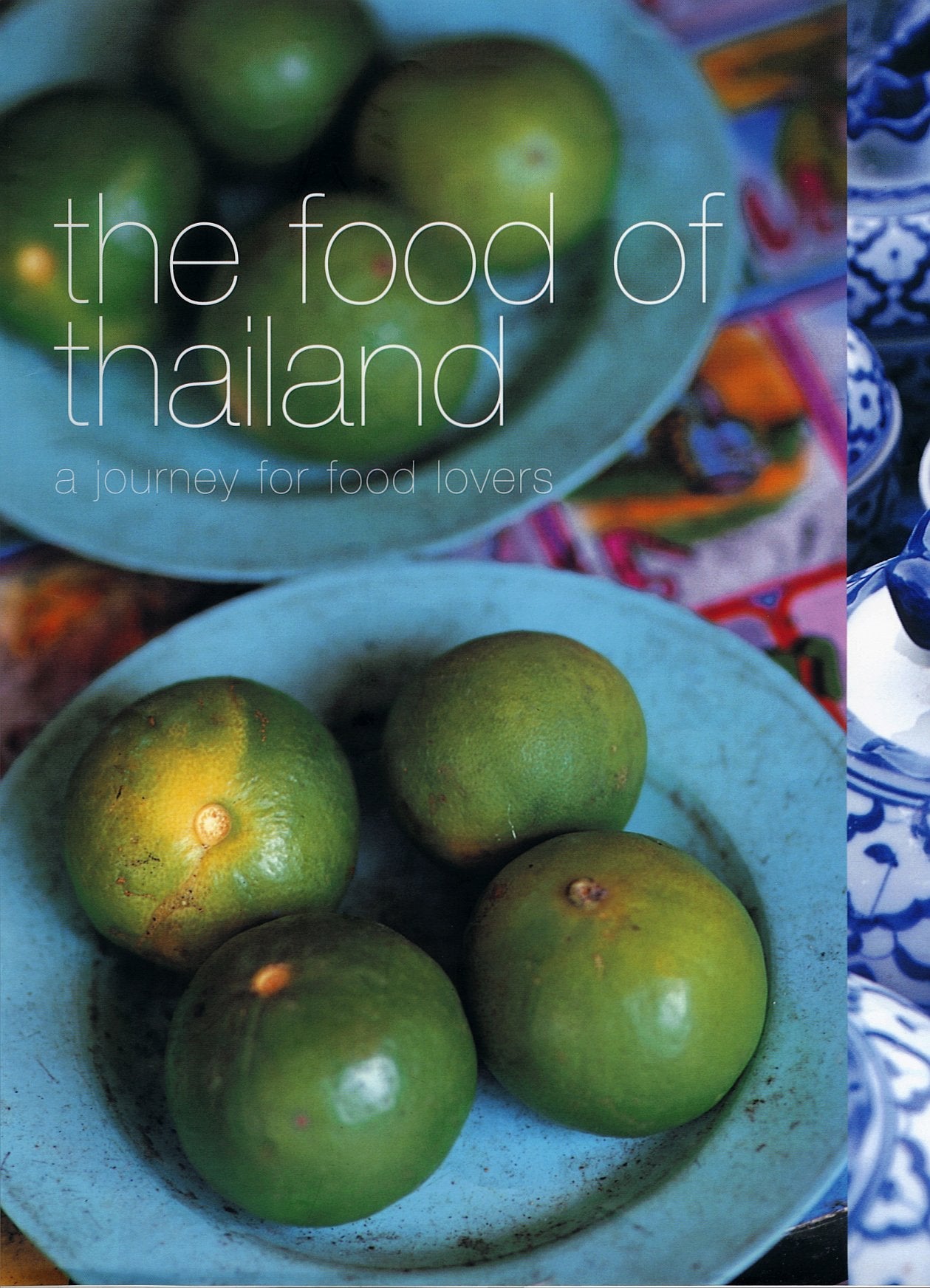 Food of Thailand: A Journey for Food Lovers used book depot