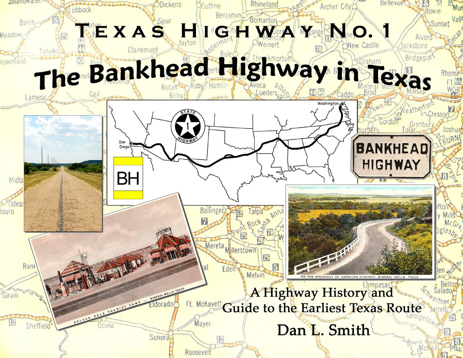 Texas Highway No. 1: The Bankhead Highway in Texas used book depot