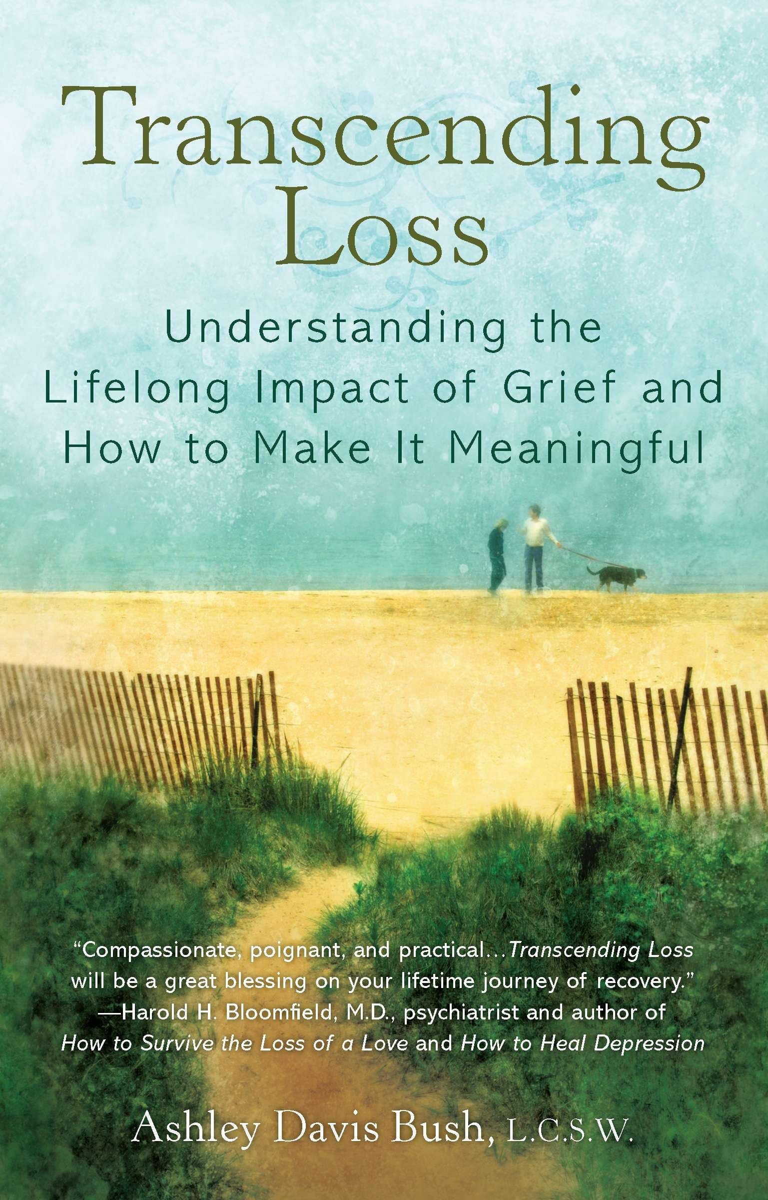Transcending Loss: Understanding the Lifelong Impact of Grief and How to Make It Meaningful used book depot