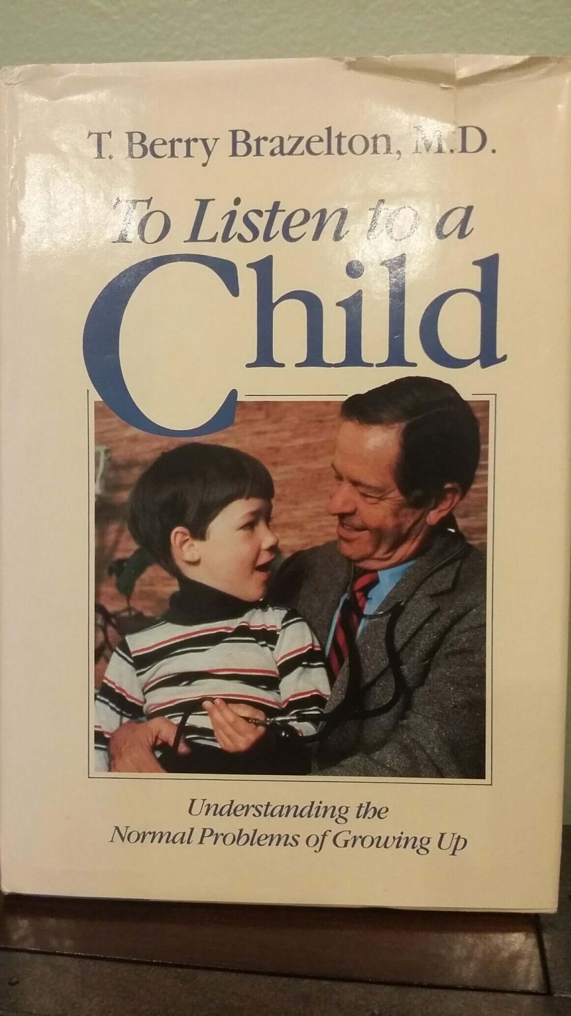To Listen To A Child: Understanding The Normal Problems Of Growing Up used book depot