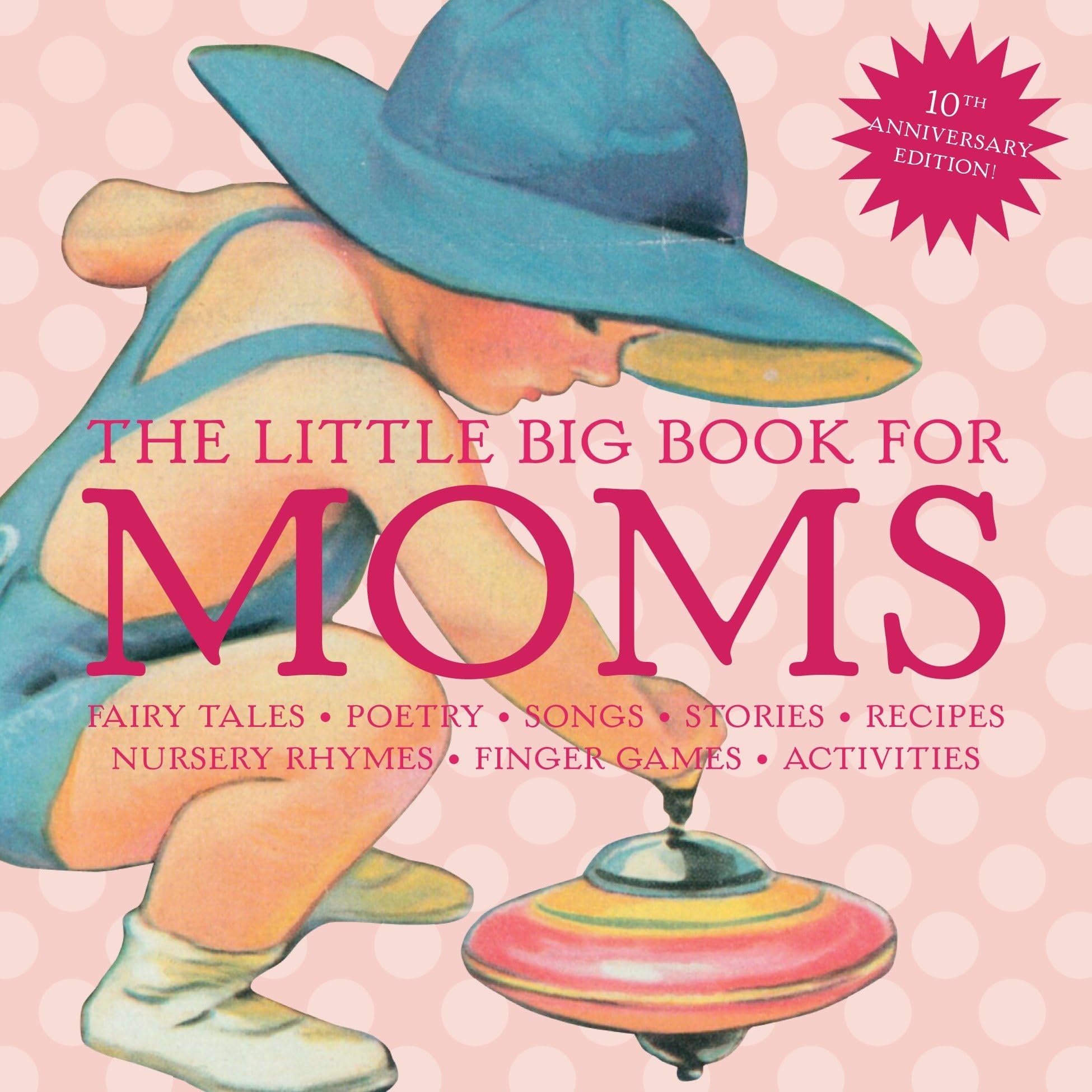 The Little Big Book for Moms, 10th Anniversary Edition used book depot