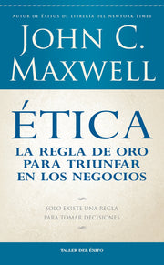 Etica / Ethics: La Regla De Oro Para Triunfar En Tu Negocio / the Golden Rule for Success in Your Business (Spanish Edition) used book depot