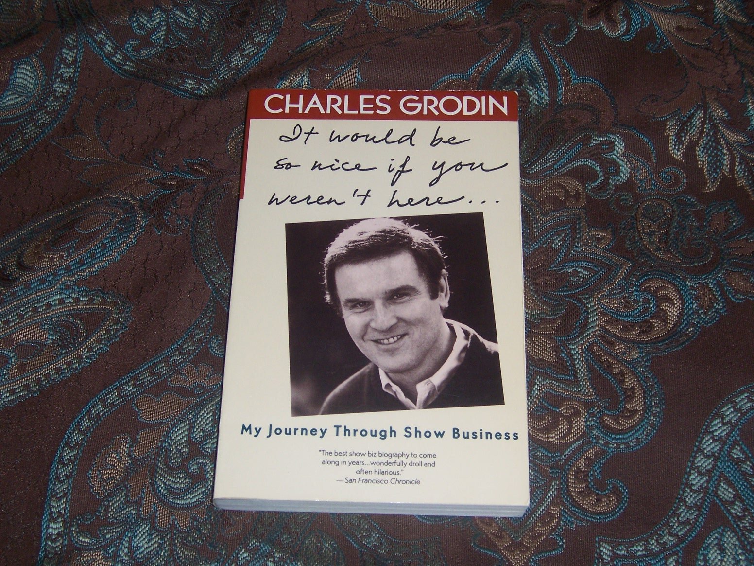 It Would Be So Nice If You Weren't Here: My Journey Through Show Business used book depot