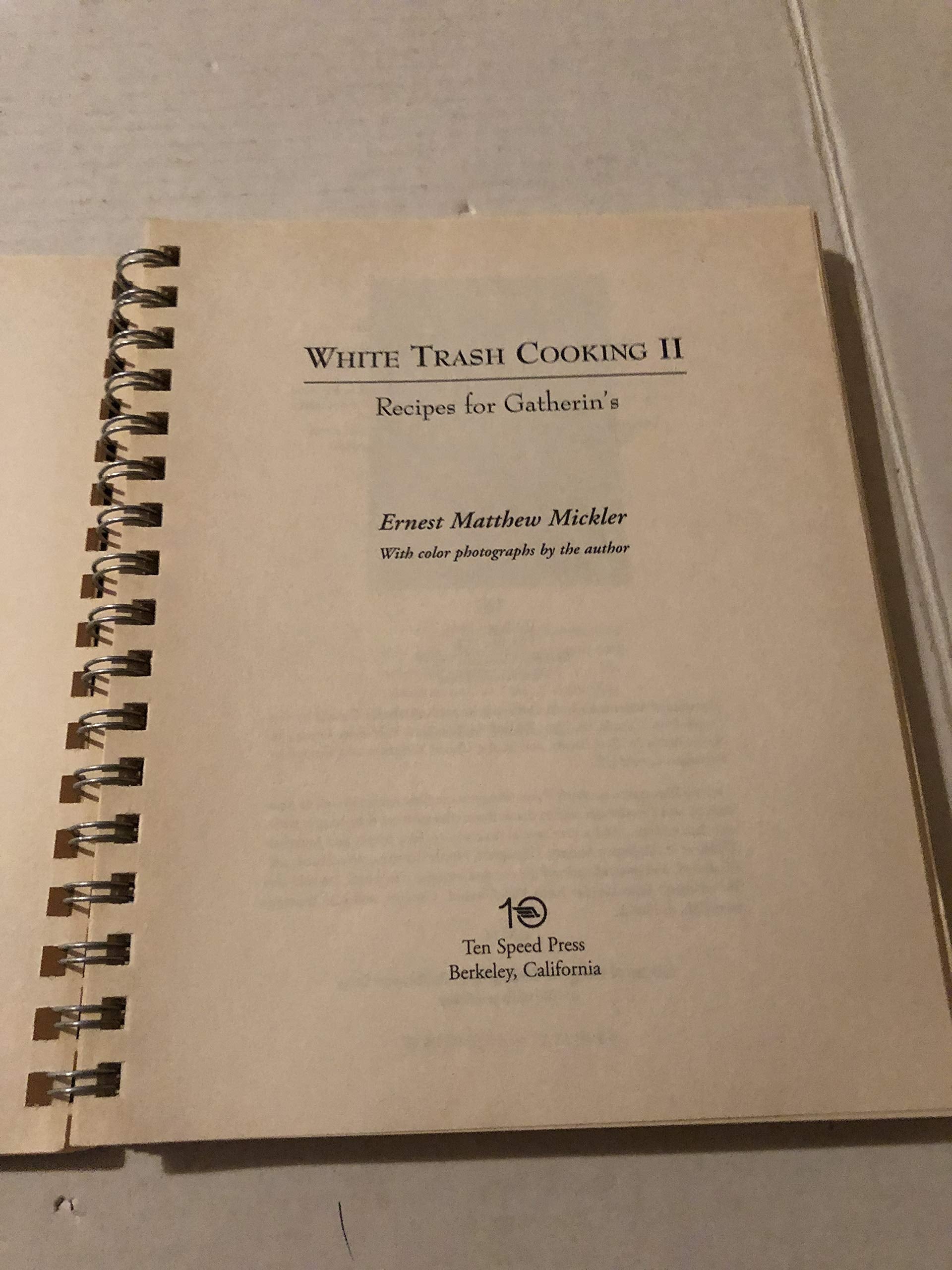 White Trash Cooking II: Recipes for Gatherins used book depot