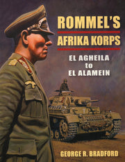 Rommel's Afrika Korps: El Agheila to El Alamein used book depot