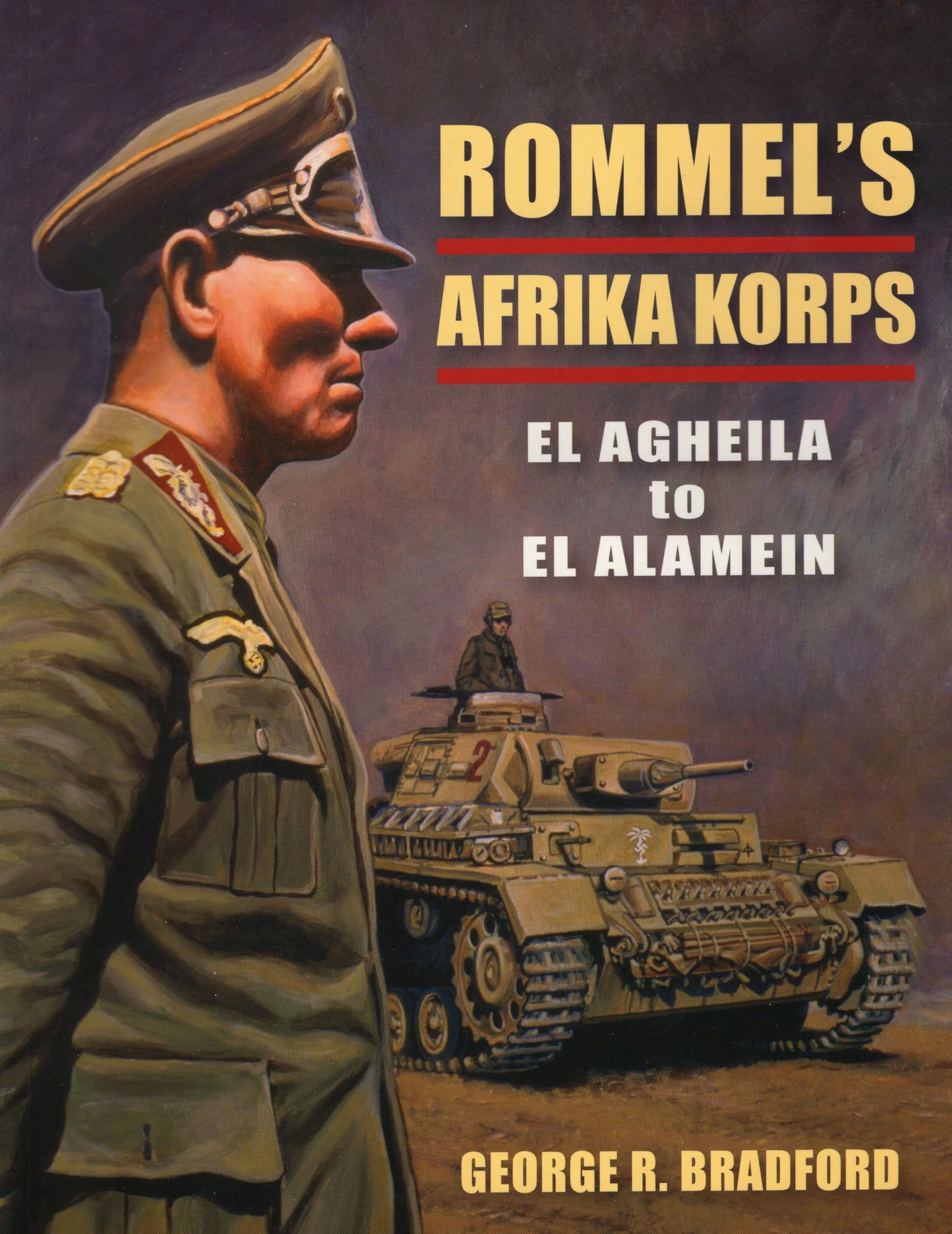 Rommel's Afrika Korps: El Agheila to El Alamein used book depot