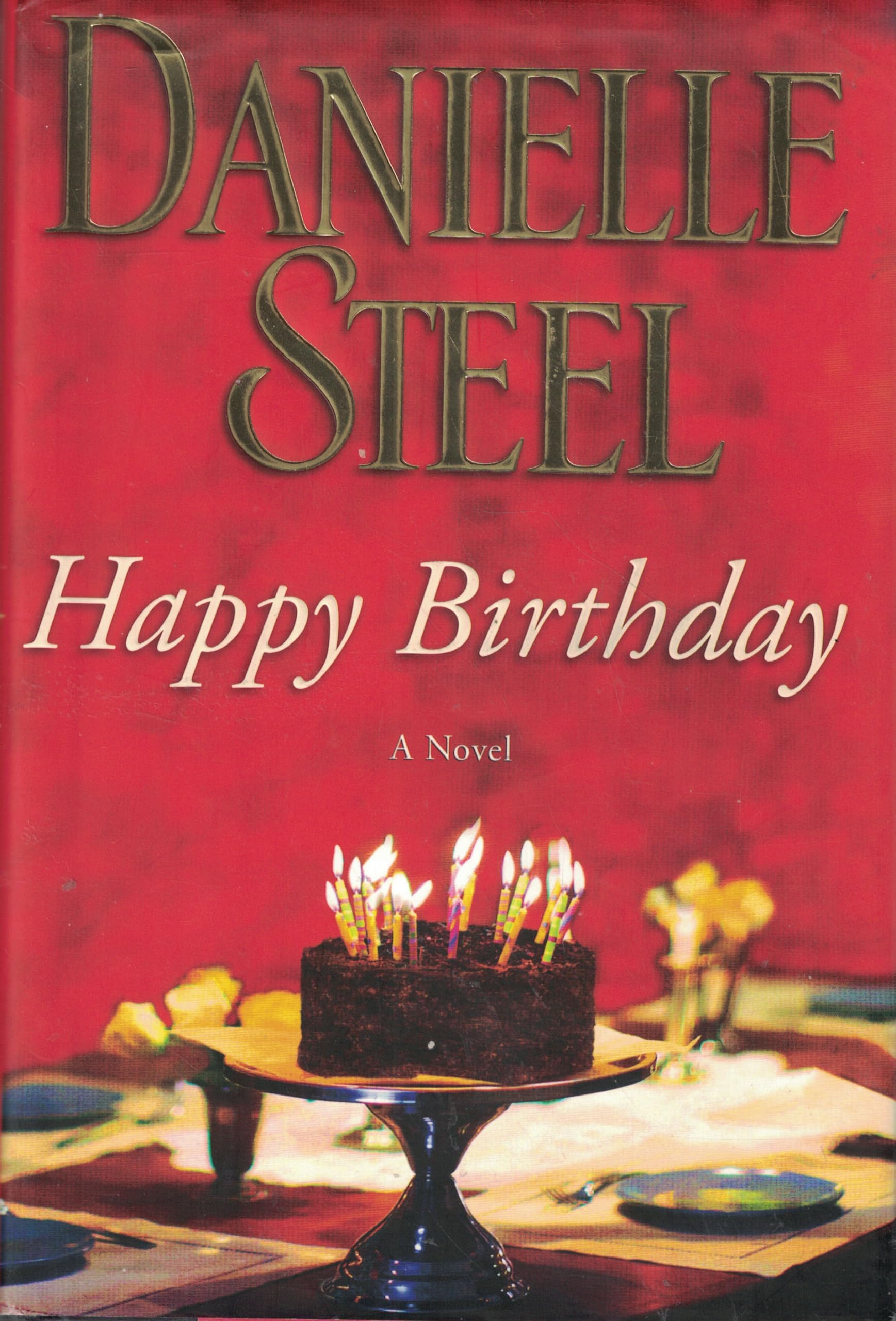 Happy Birthday: A Novel used book depot