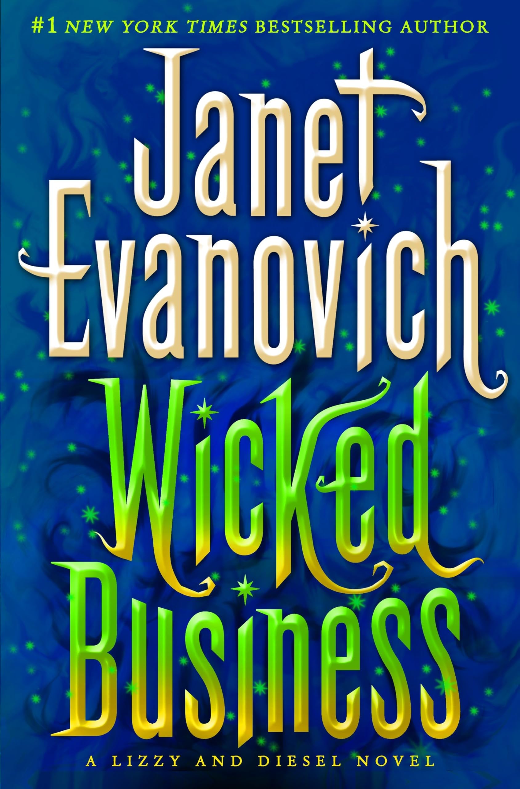 Wicked Business: A Lizzy and Diesel Novel (Lizzy & Diesel) used book depot