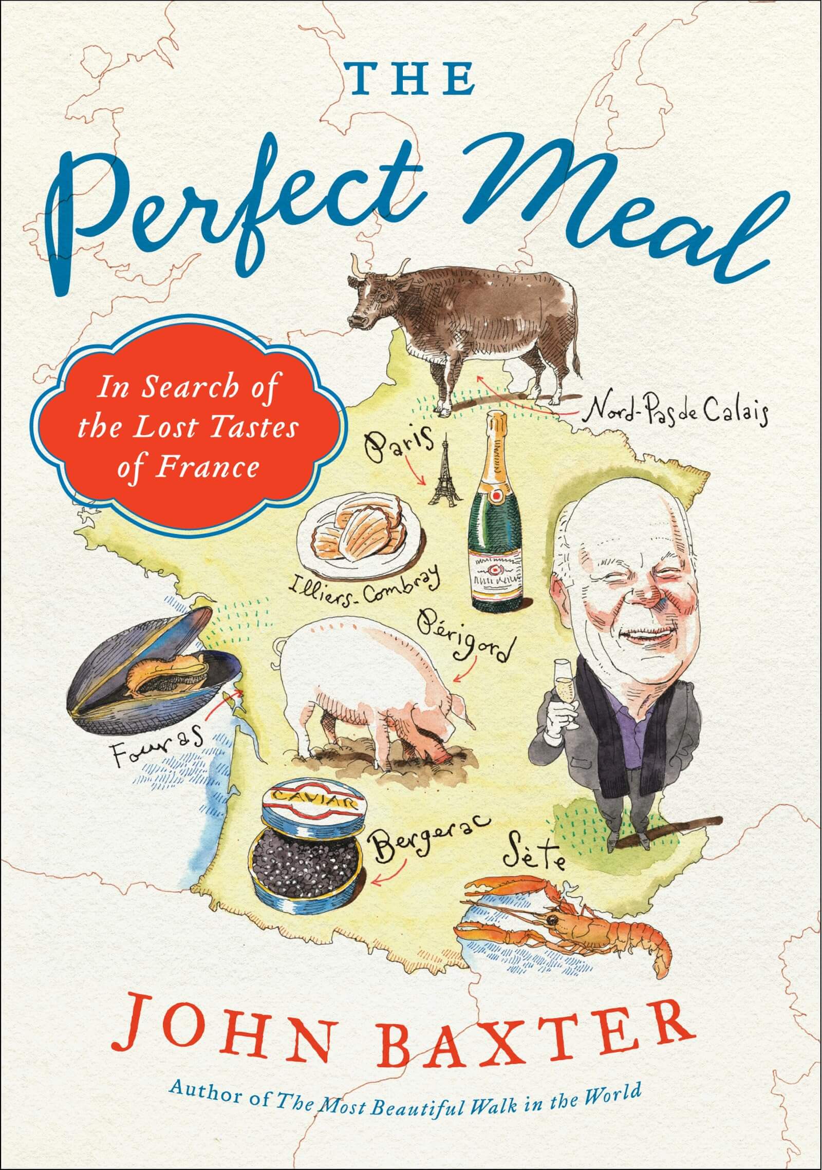 The Perfect Meal: In Search of the Lost Tastes of France used book depot