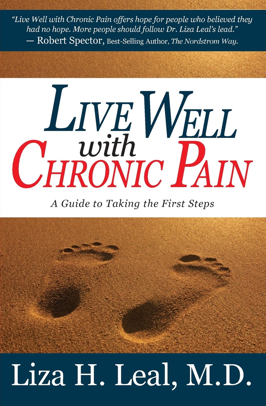 Live Well With Chronic Pain: A Guide to Taking the First Steps used book depot