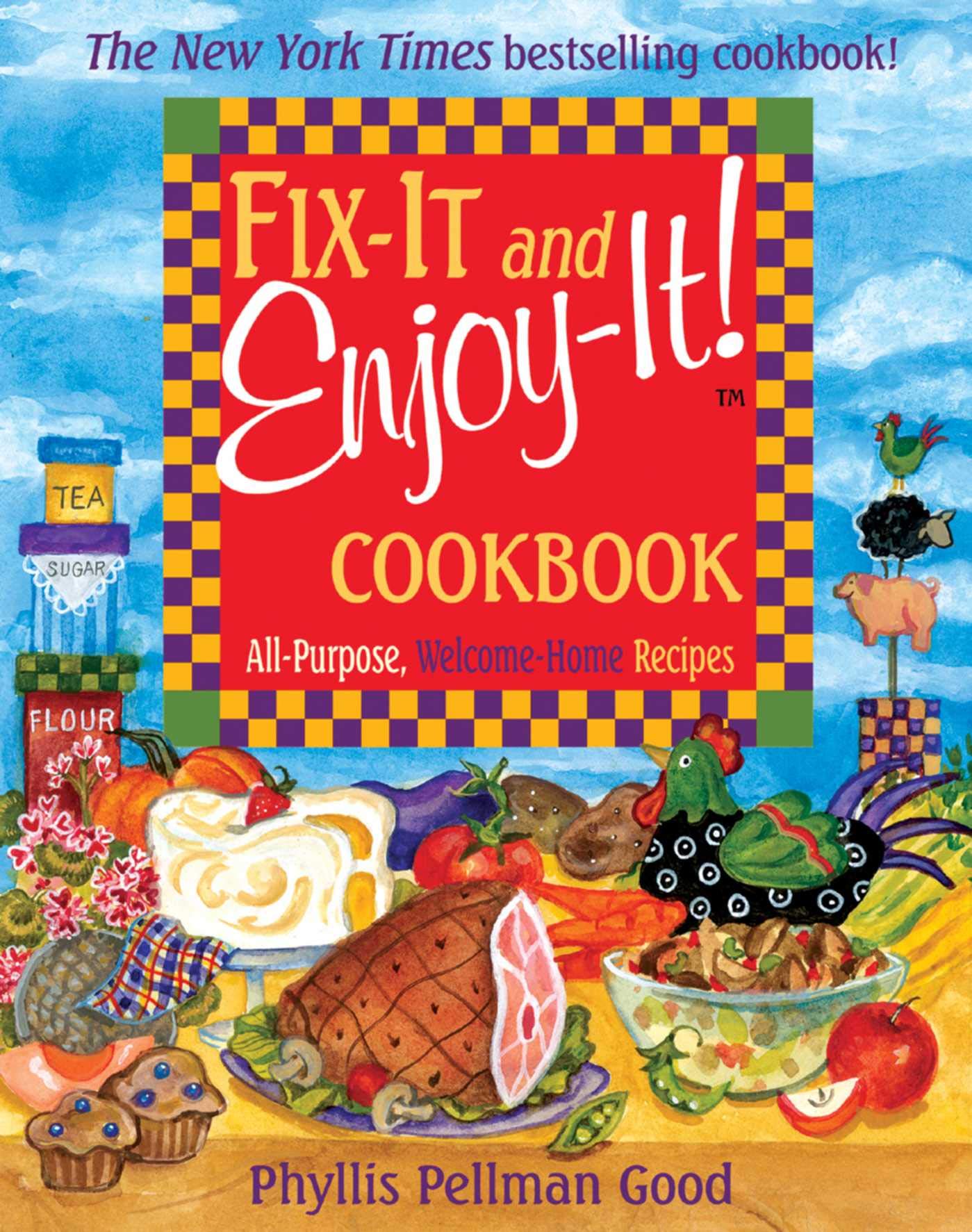 Fix-It and Enjoy-It: All-Purpose, Welcome-Home Recipes used book depot