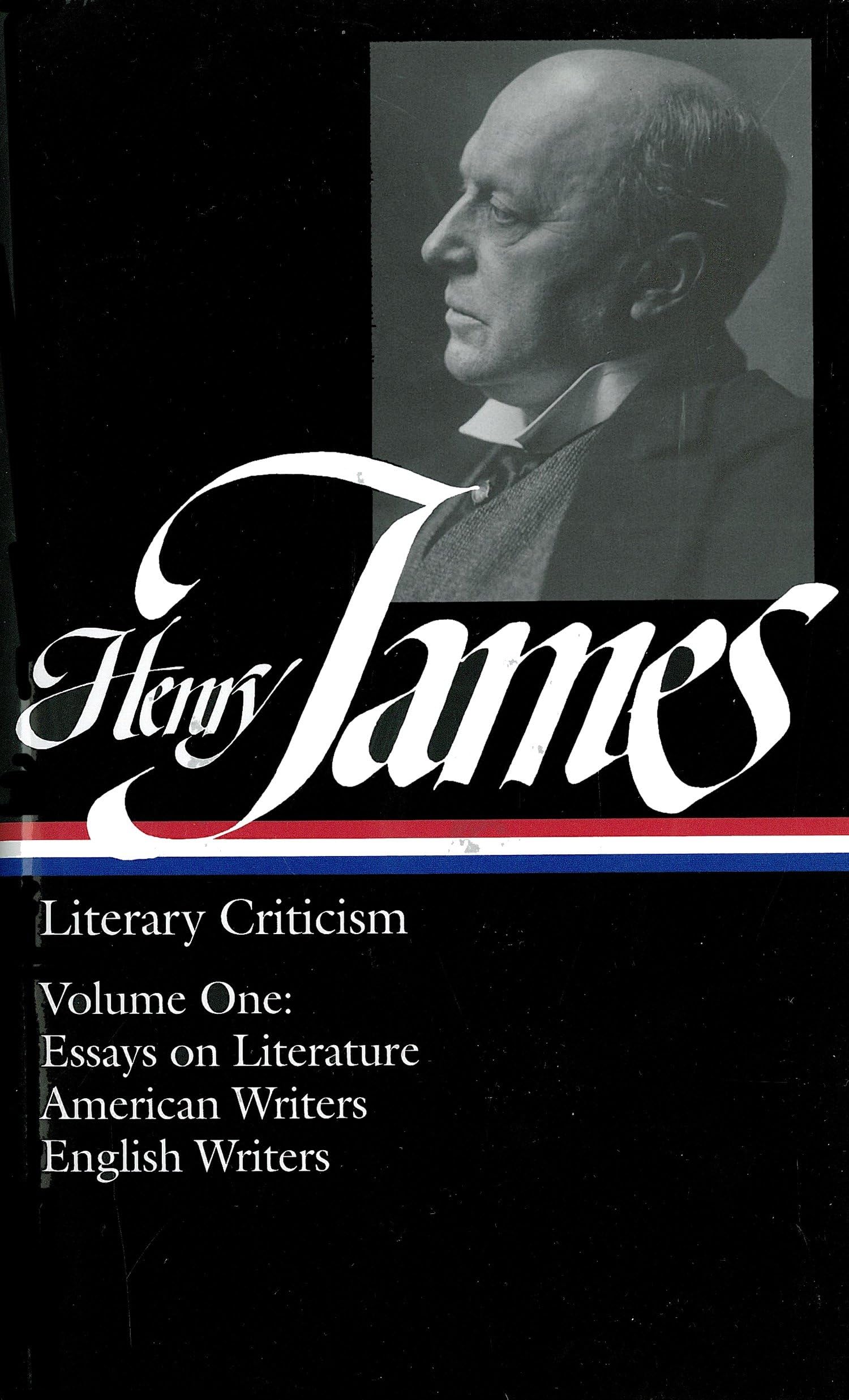 Henry James : Literary Criticism, Vol. 1: Essays, English and American Writers (Library of America) used book depot