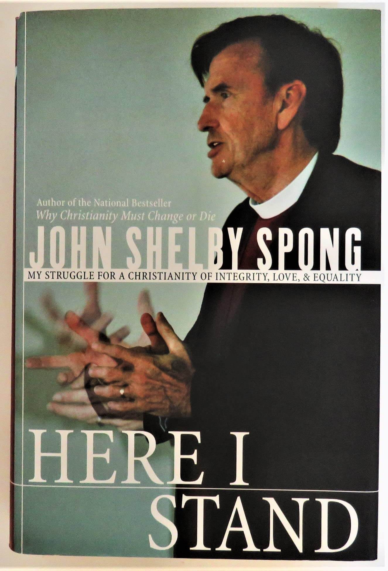 Here I Stand: My Struggle for a Christianity of Integrity, Love, and Equality used book depot