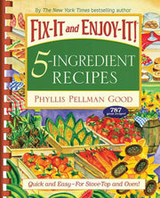 Fix-It and Enjoy-It 5-Ingredient Recipes: Quick And Easy--For Stove-Top And Oven! used book depot