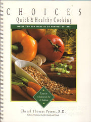 Choices: Quick & Health Cooking: Meals You Can Make in 30 Minutes or Less used book depot