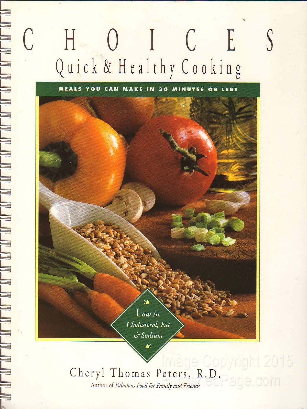 Choices: Quick & Health Cooking: Meals You Can Make in 30 Minutes or Less used book depot