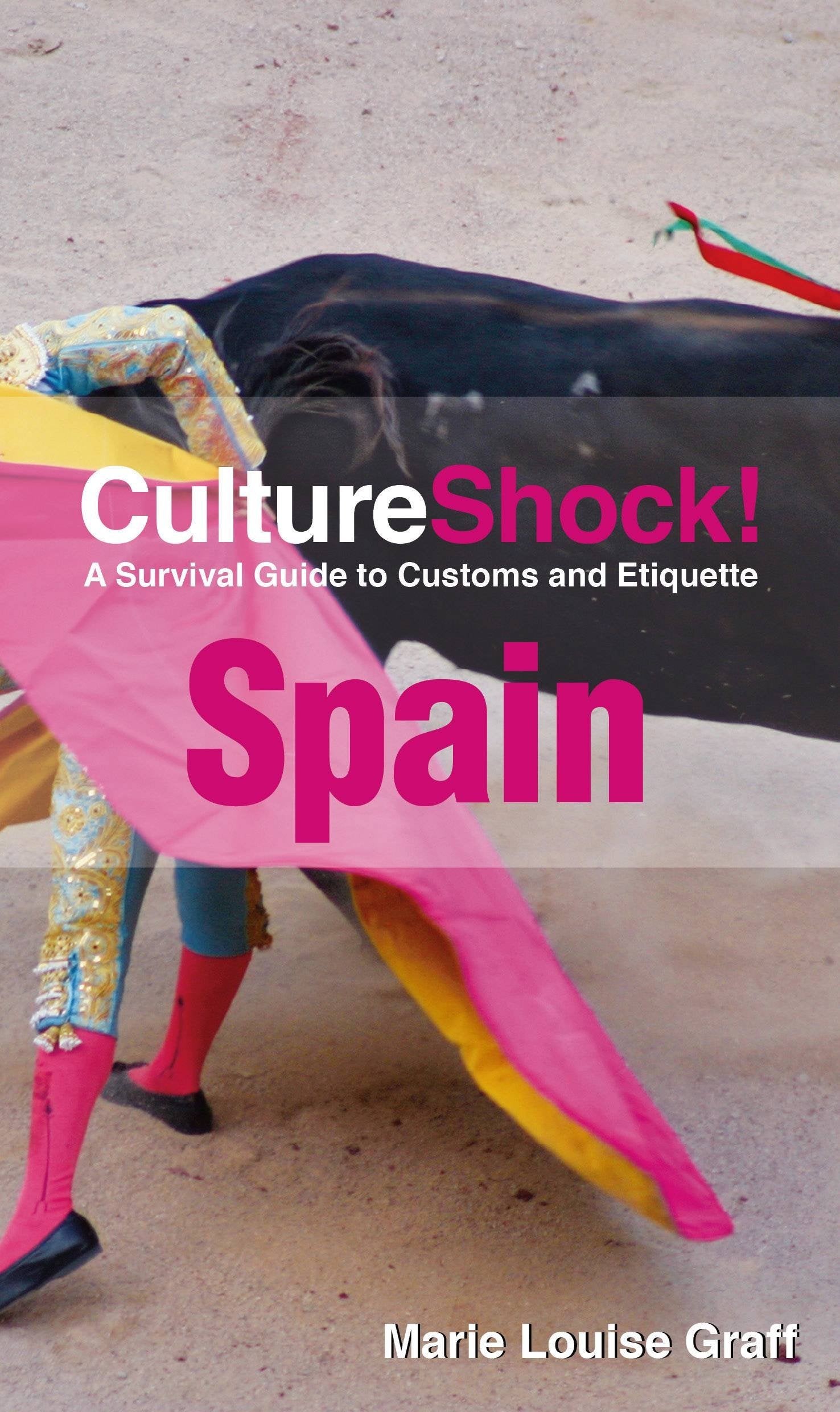 Culture Shock! Spain: A Survival Guide to Customs and Etiquette (Culture Shock! Guides) used book depot