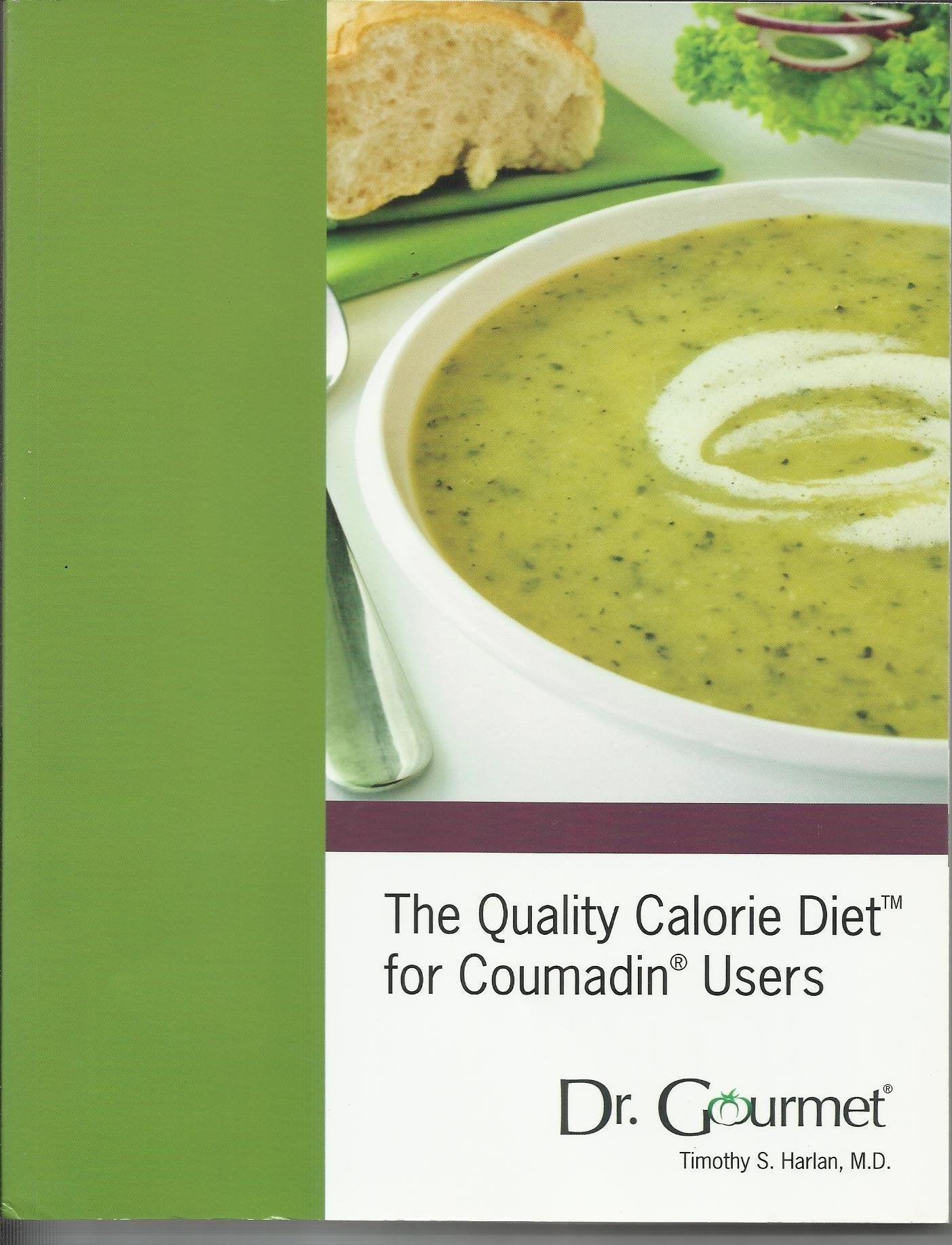 Quality Calorie Diet for Coumadin Users - Dr. Gourmet used book depot