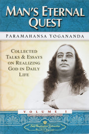 Man's Eternal Quest: Collected Talks and Essays - Volume 1 (Self-Realization Fellowship) (English Edition) used book depot