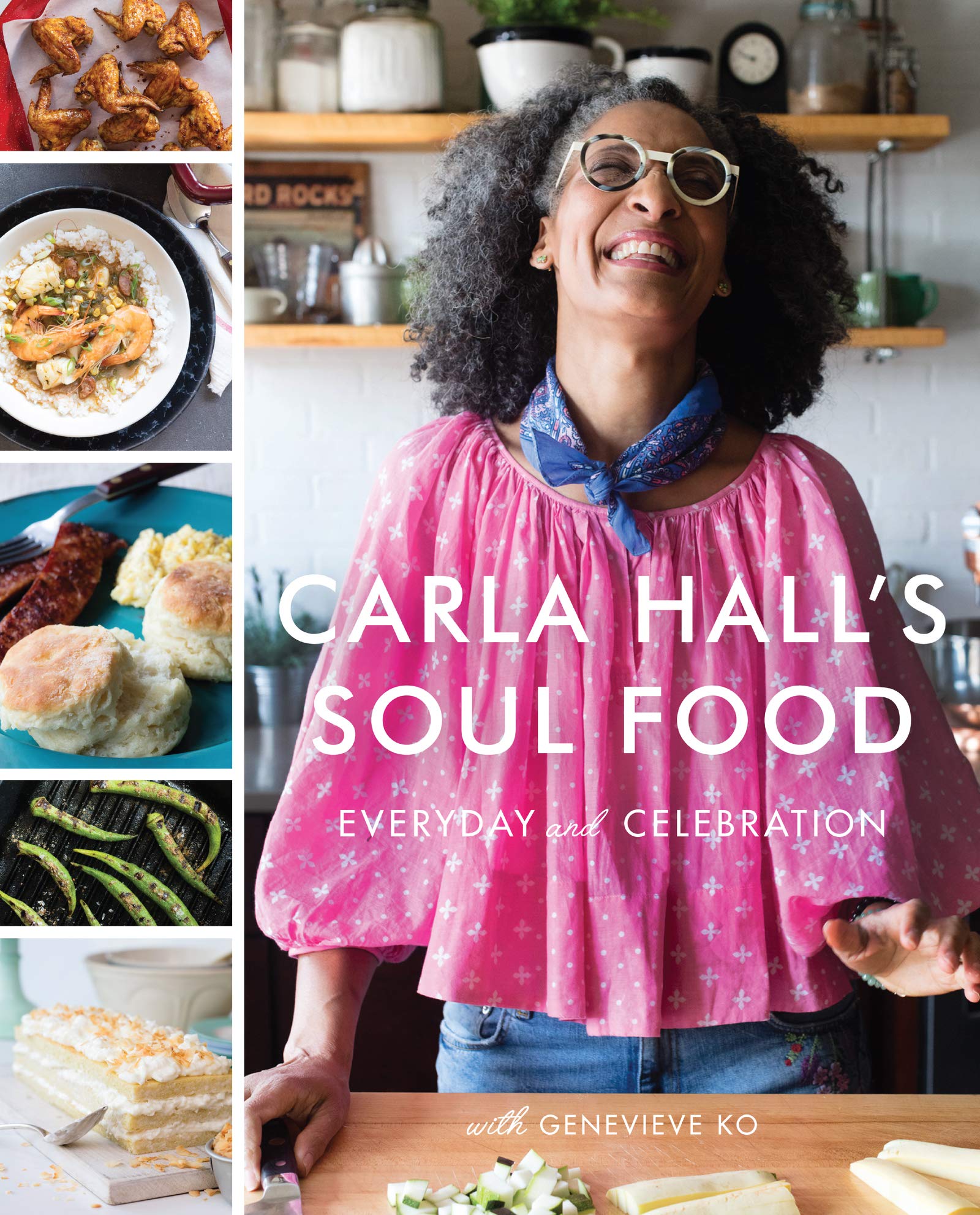 Carla Hall's Soul Food: Everyday and Celebration used book depot
