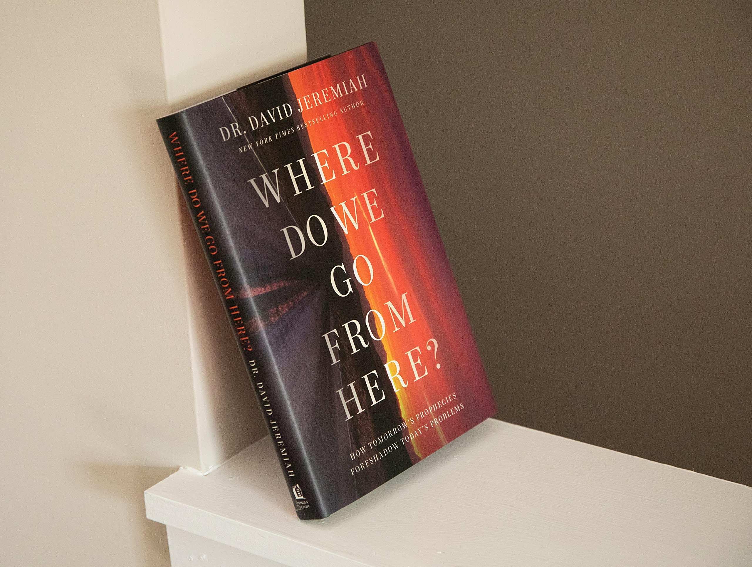 Where Do We Go from Here?: How Tomorrow's Prophecies Foreshadow Today's Problems used book depot