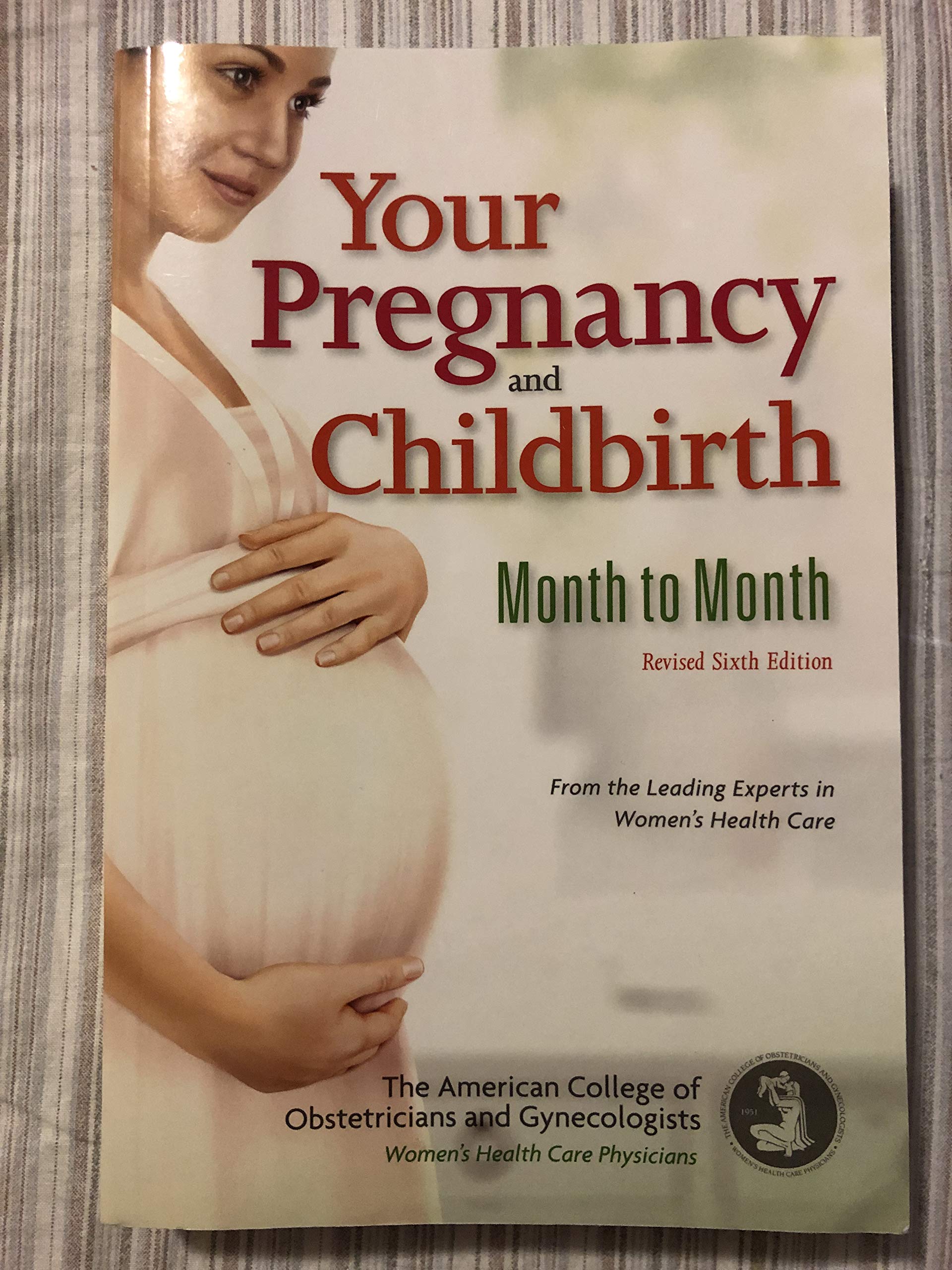 Your Pregnancy and Childbirth: Month to Month used book depot