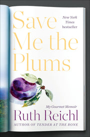 Save Me the Plums: My Gourmet Memoir used book depot