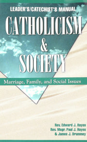 Catholicism & Society Manual: Marriage, Family and Social Issues used book depot
