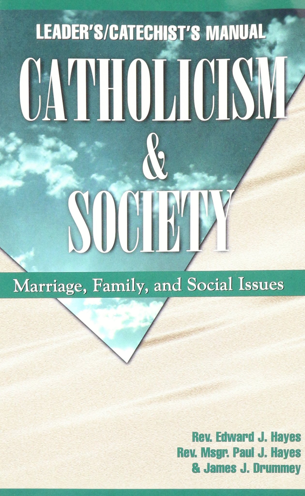 Catholicism & Society Manual: Marriage, Family and Social Issues used book depot