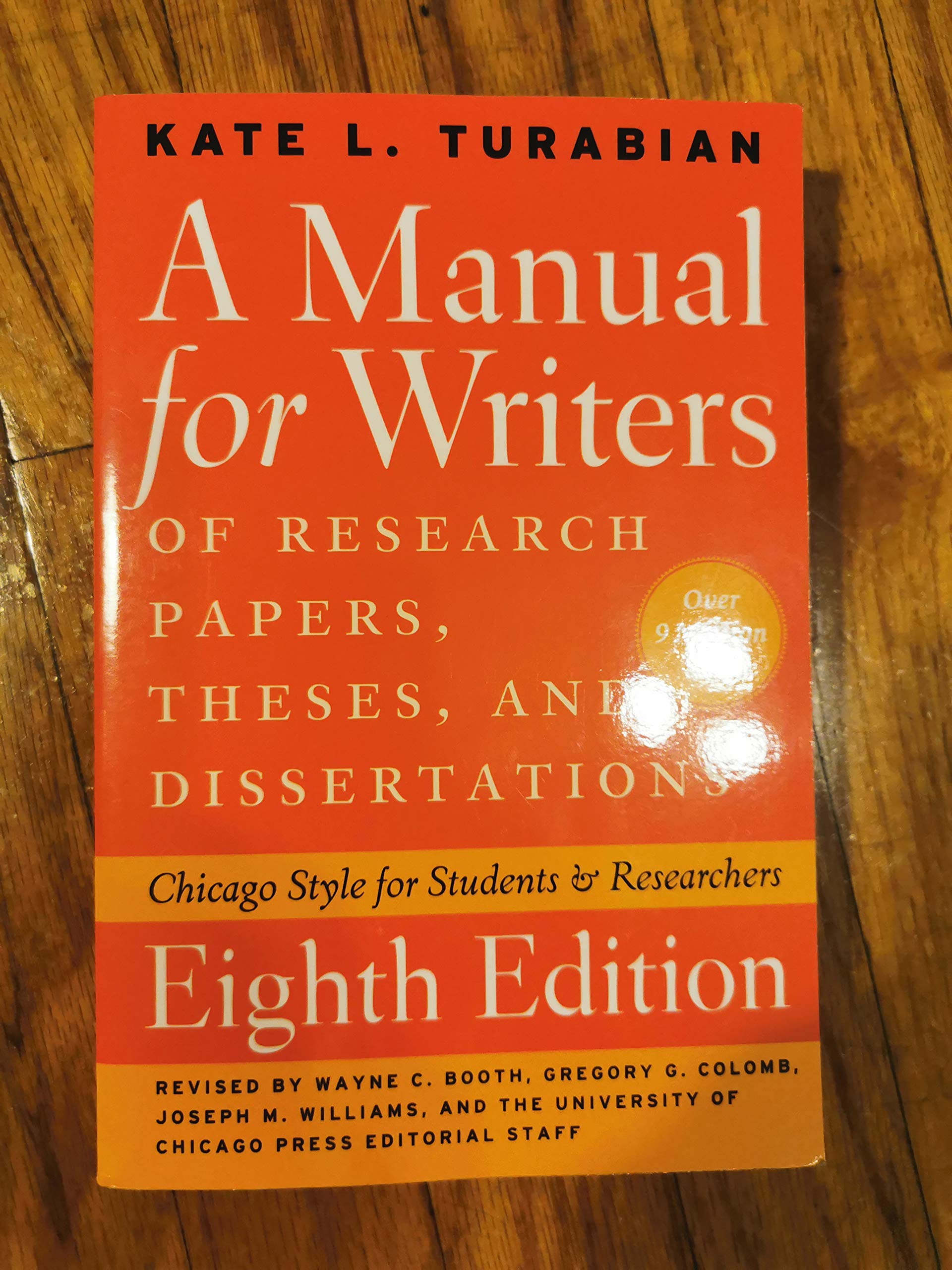 A Manual for Writers of Research Papers, Theses, and Dissertations, Eighth Edition: Chicago Style for Students and Researchers (Chicago Guides to Writing, Editing, and Publishing) used book depot