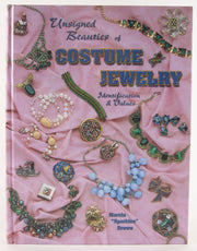 Unsigned Beauties Of Costume Jewelry: Identification & Values used book depot