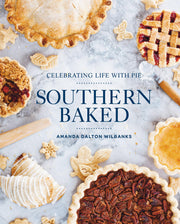 Southern Baked: Celebrating Life with Pie used book depot