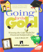 Going for the Gold: Winning the Gold Medal for Financial Independence (Self-study sourcebook) used book depot