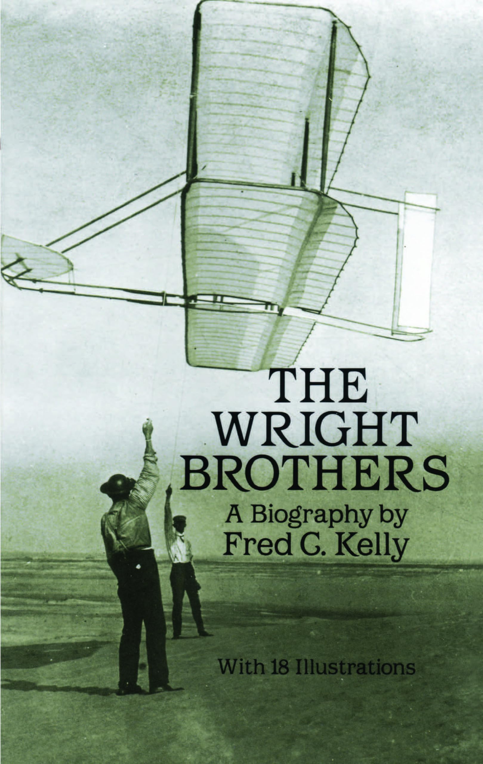 The Wright Brothers: A Biography (Dover Transportation) used book depot