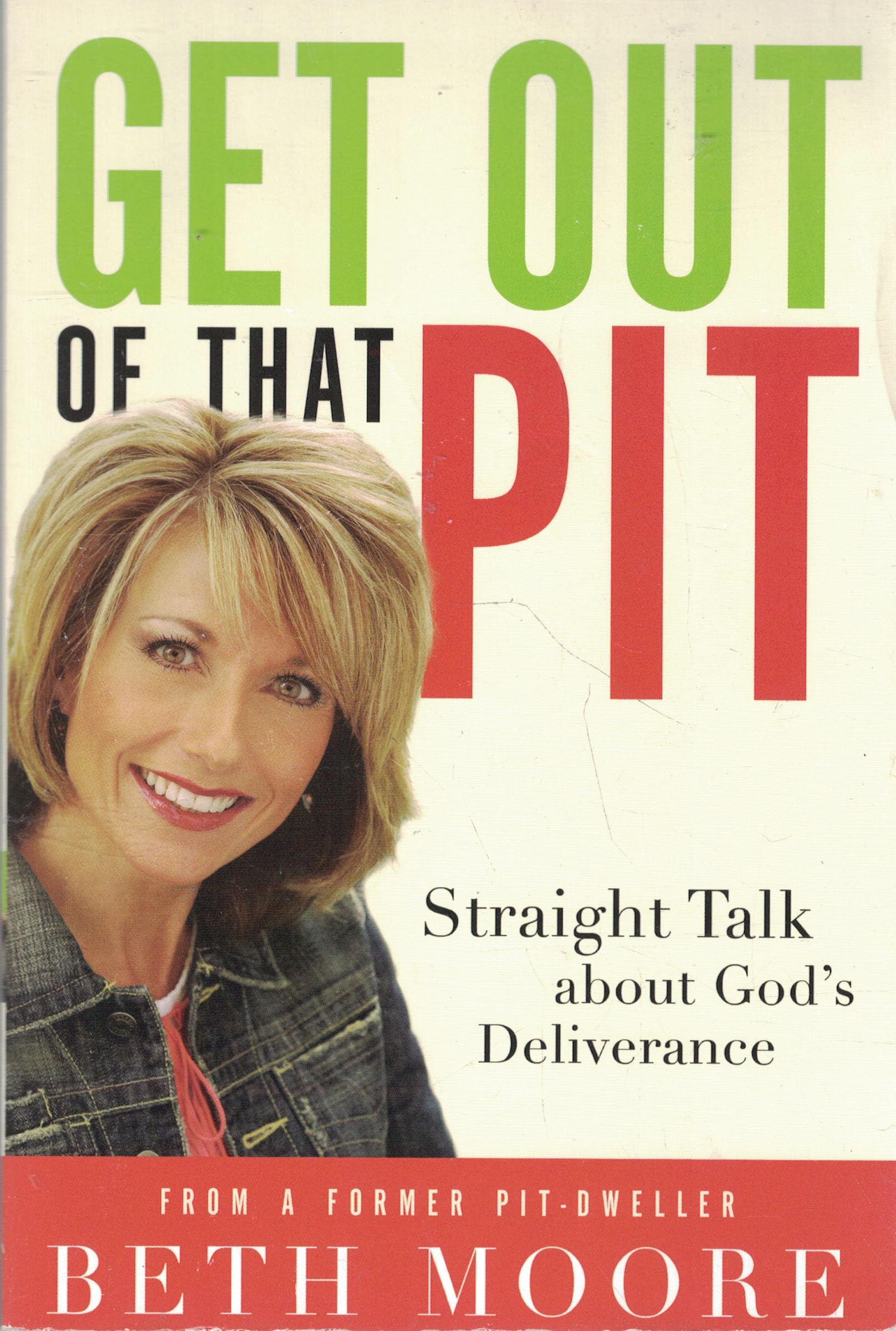 Get Out of That Pit: Straight Talk About God's Deliverance used book depot
