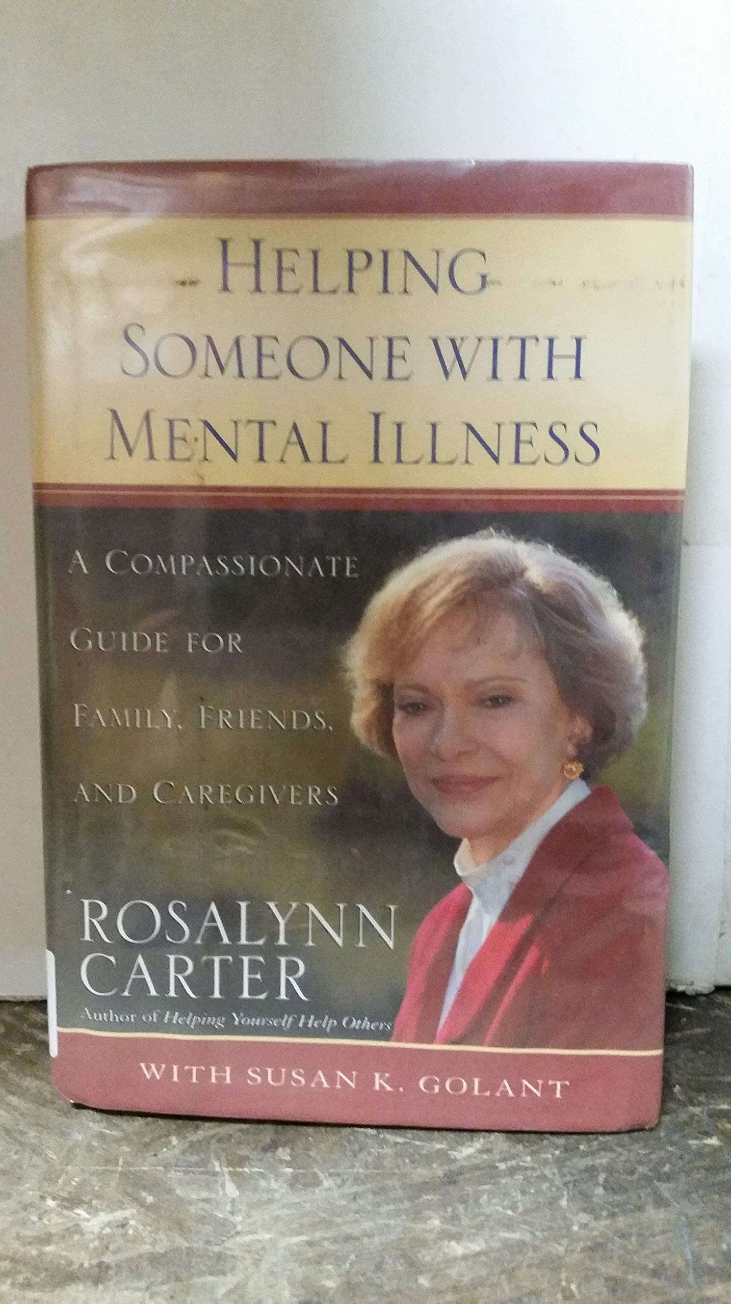 Helping Someone With Mental Illness : Compassionate Guide For Family, Friends, and Caregivers used book depot