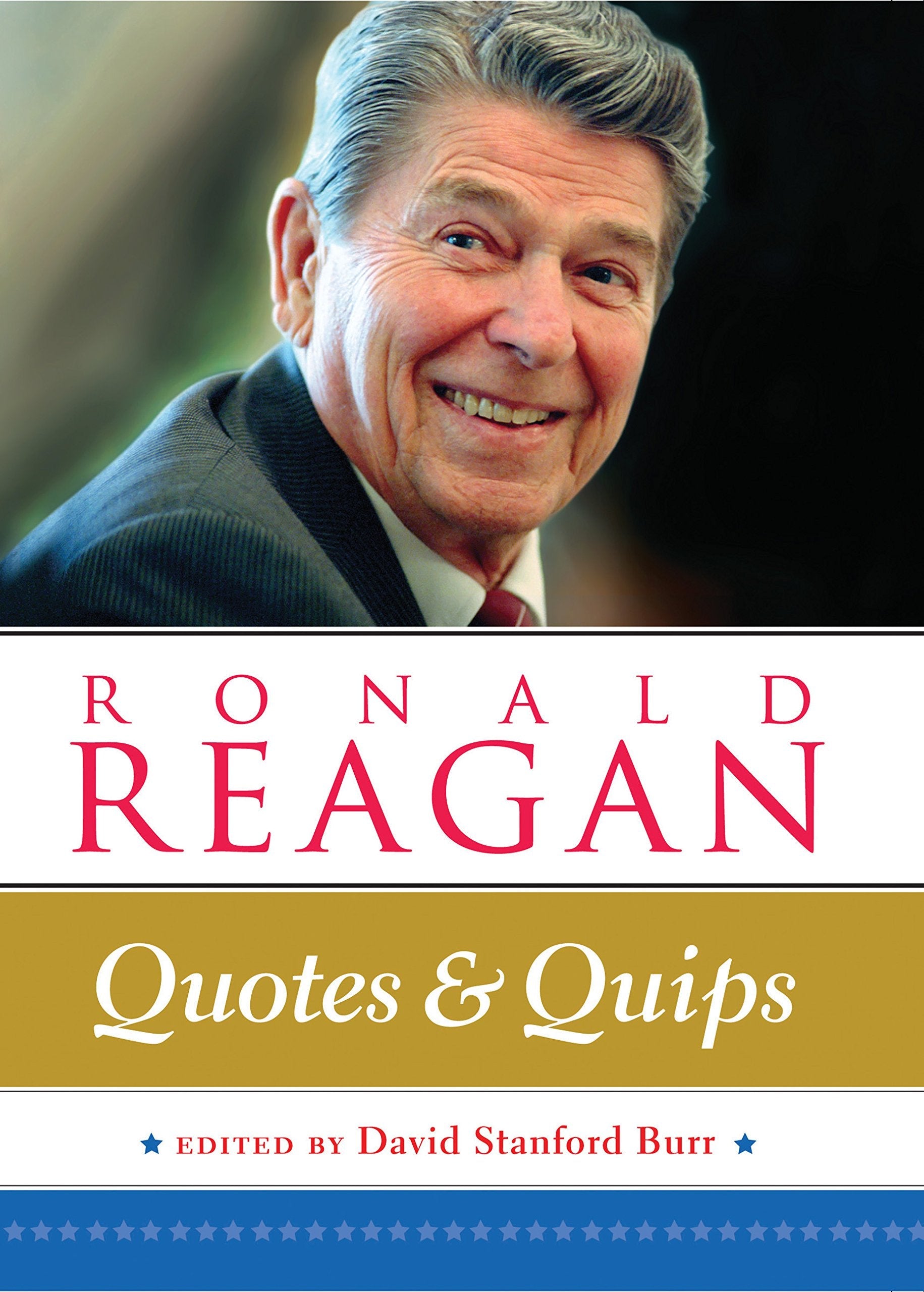 Ronald Reagan: Quotes and Quips used book depot