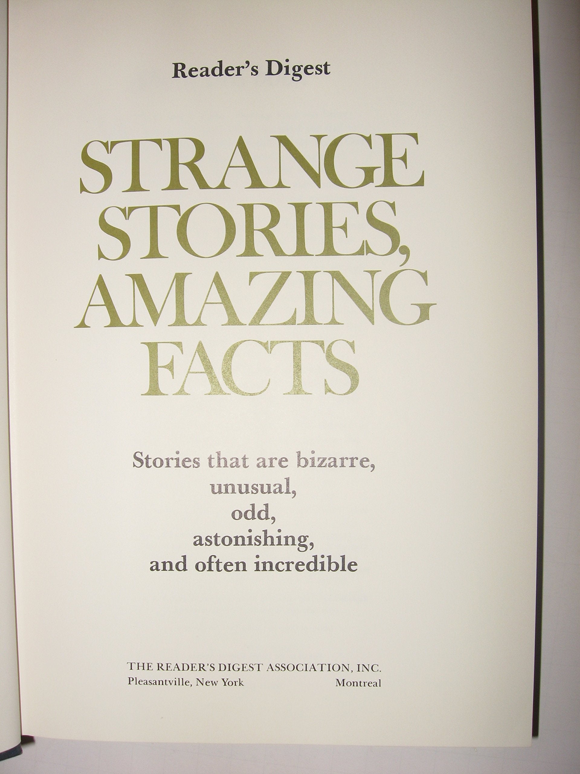 Strange Stories, Amazing Facts: Stories That are Bizarre, Unusual, Odd, Astonishing, and Often Incredible used book depot