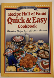 Recipe Hall of Fame Quick & Easy Cookbook: Winning Recipes from Hometown America (Quail Ridge Press Cookbook Series) used book depot