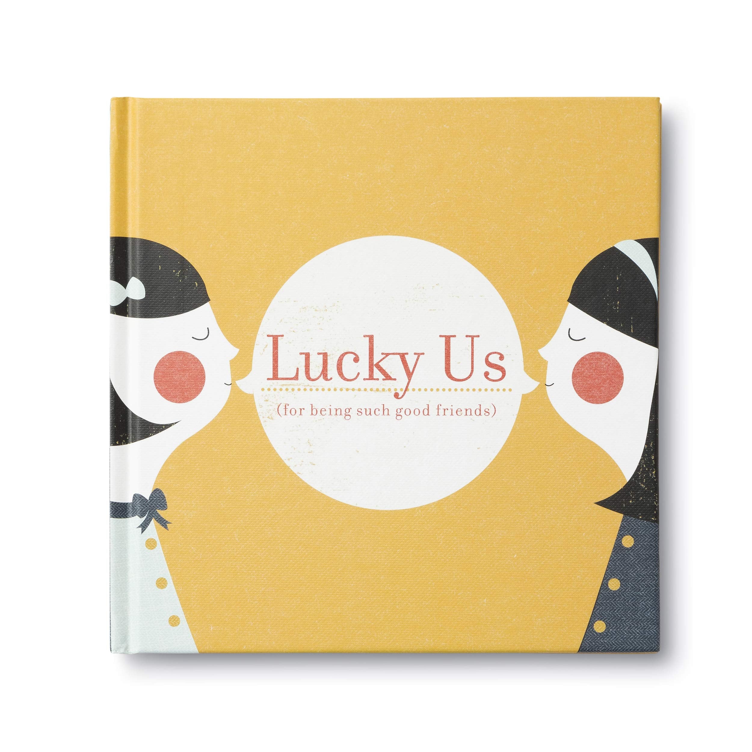 Lucky Us: (For Being Such Good Friends) used book depot