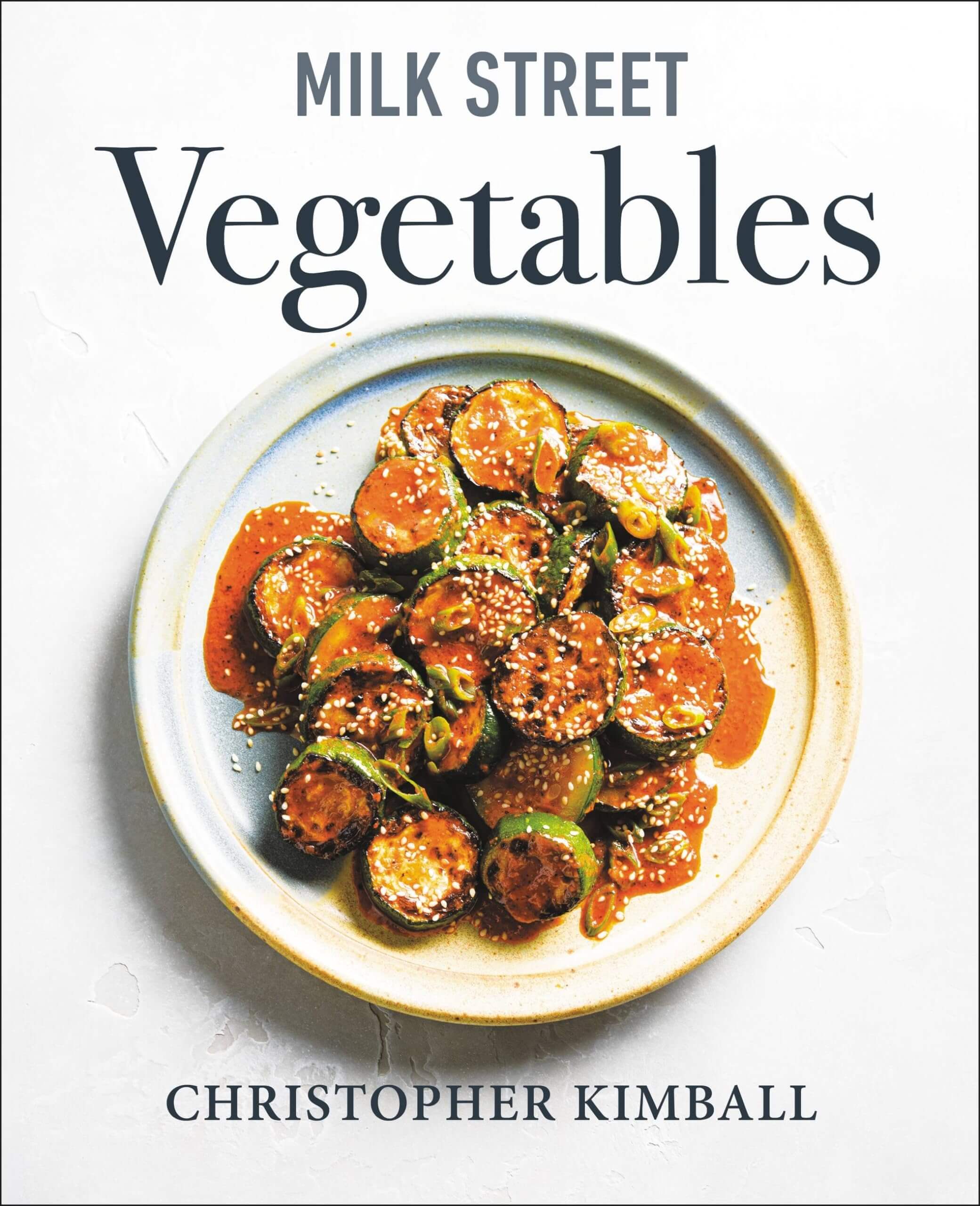 Milk Street Vegetables: 250 Bold, Simple Recipes for Every Season used book depot