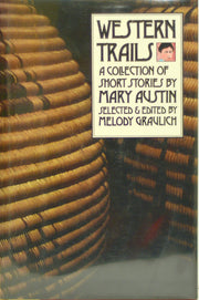 Western Trails: A Collection of Short Stories by Mary Austin (Western Literature Series) used book depot