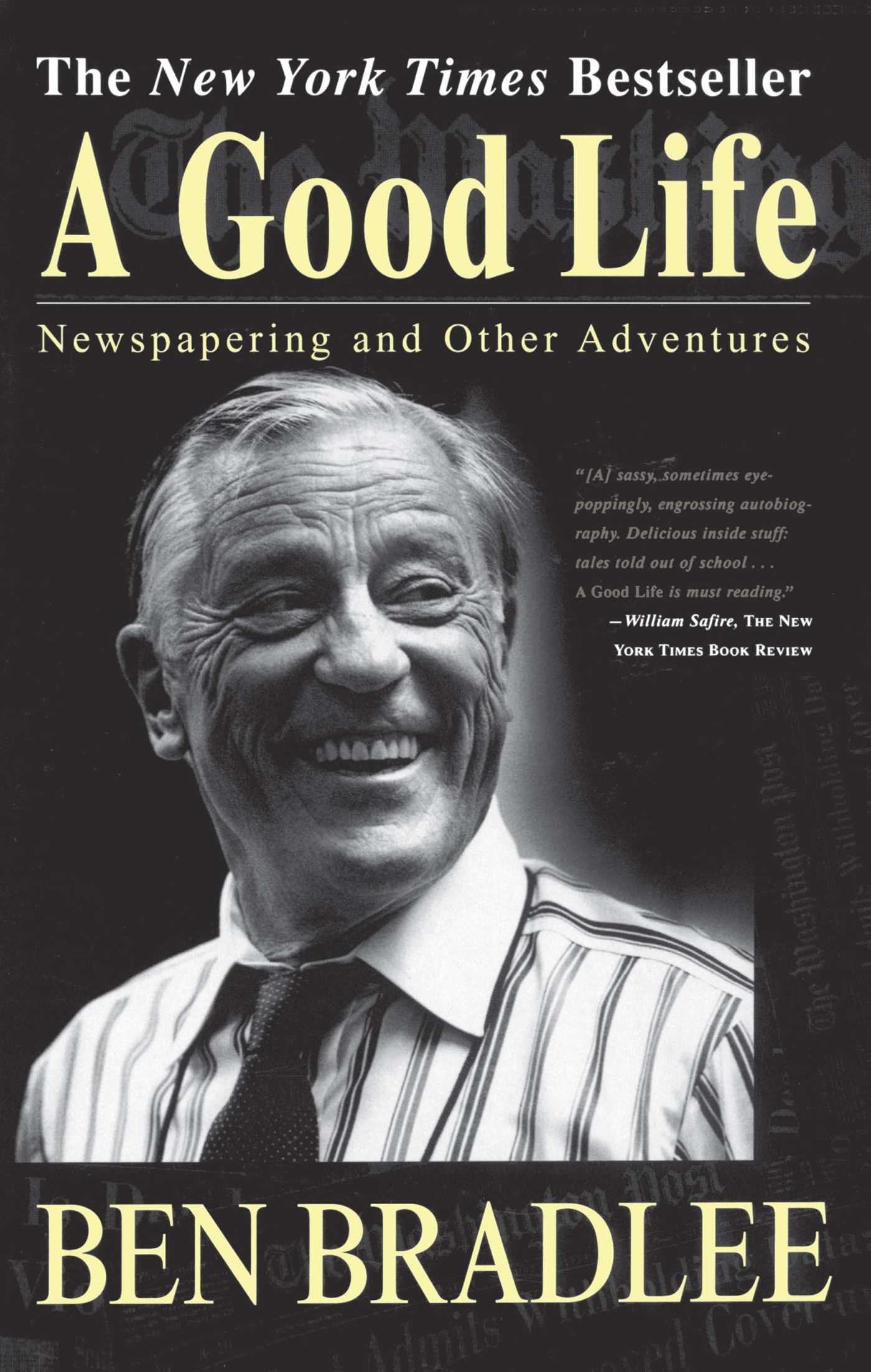A Good Life: Newspapering and Other Adventures used book depot