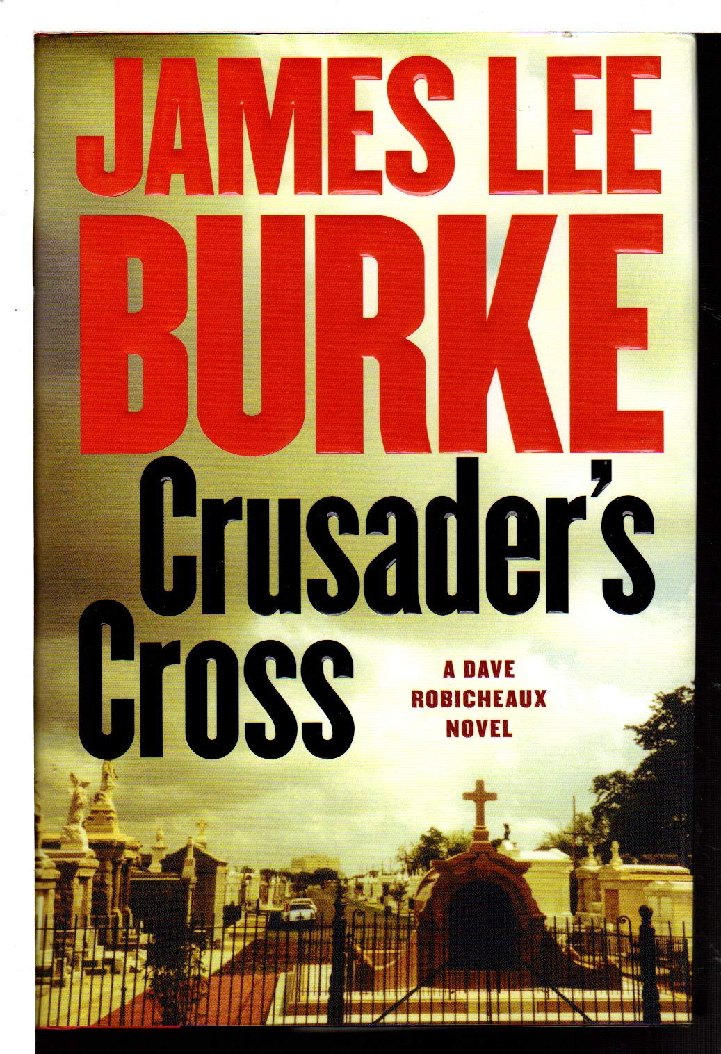 Crusader's Cross: A Dave Robicheaux Novel (Dave Robicheaux Mysteries) used book depot
