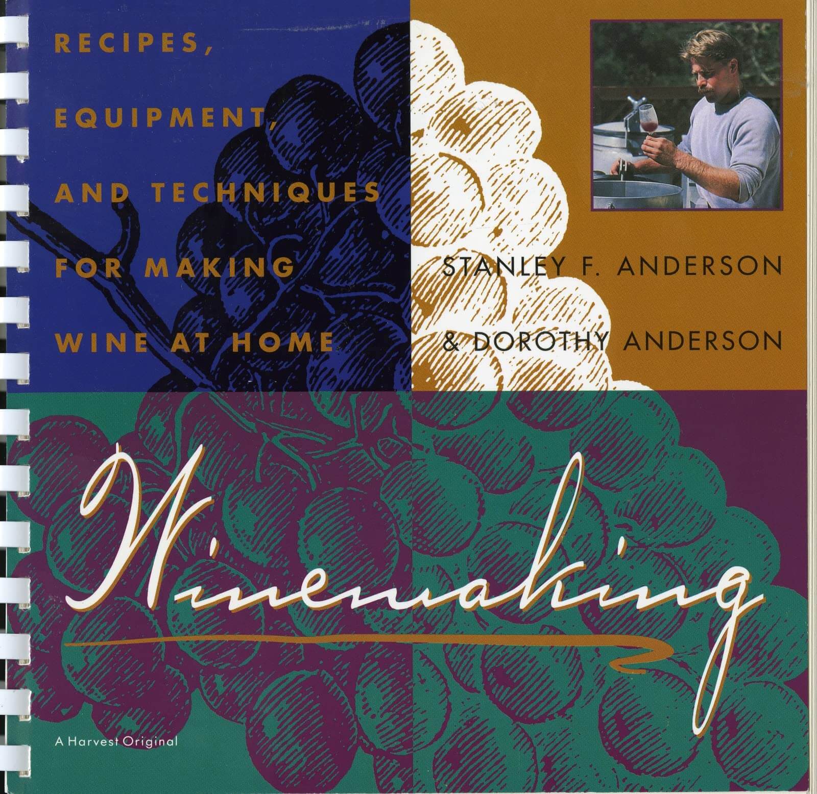 Winemaking: Recipes, Equipment, and Techniques for Making Wine at Home used book depot