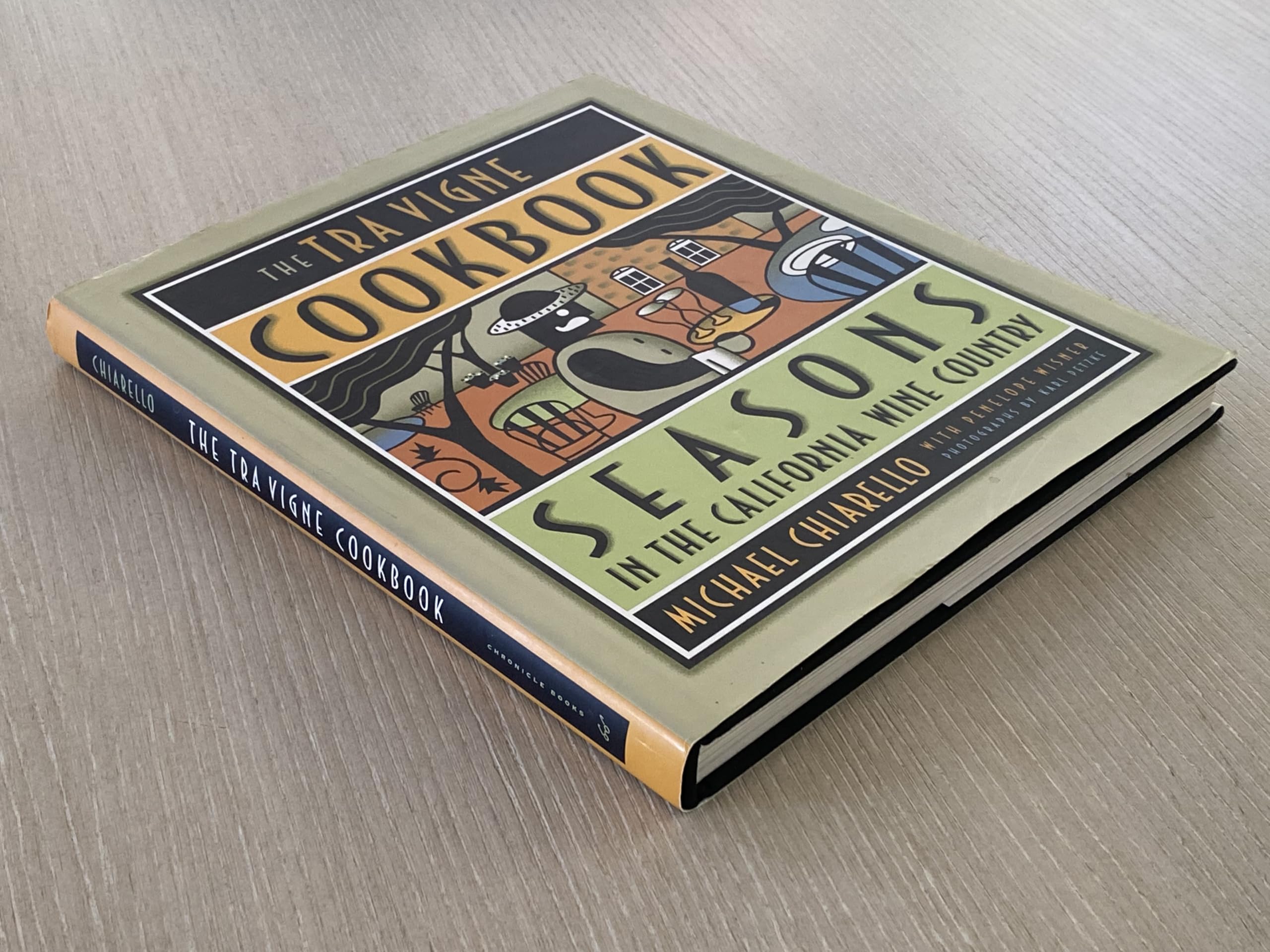 The Tra Vigne Cookbook