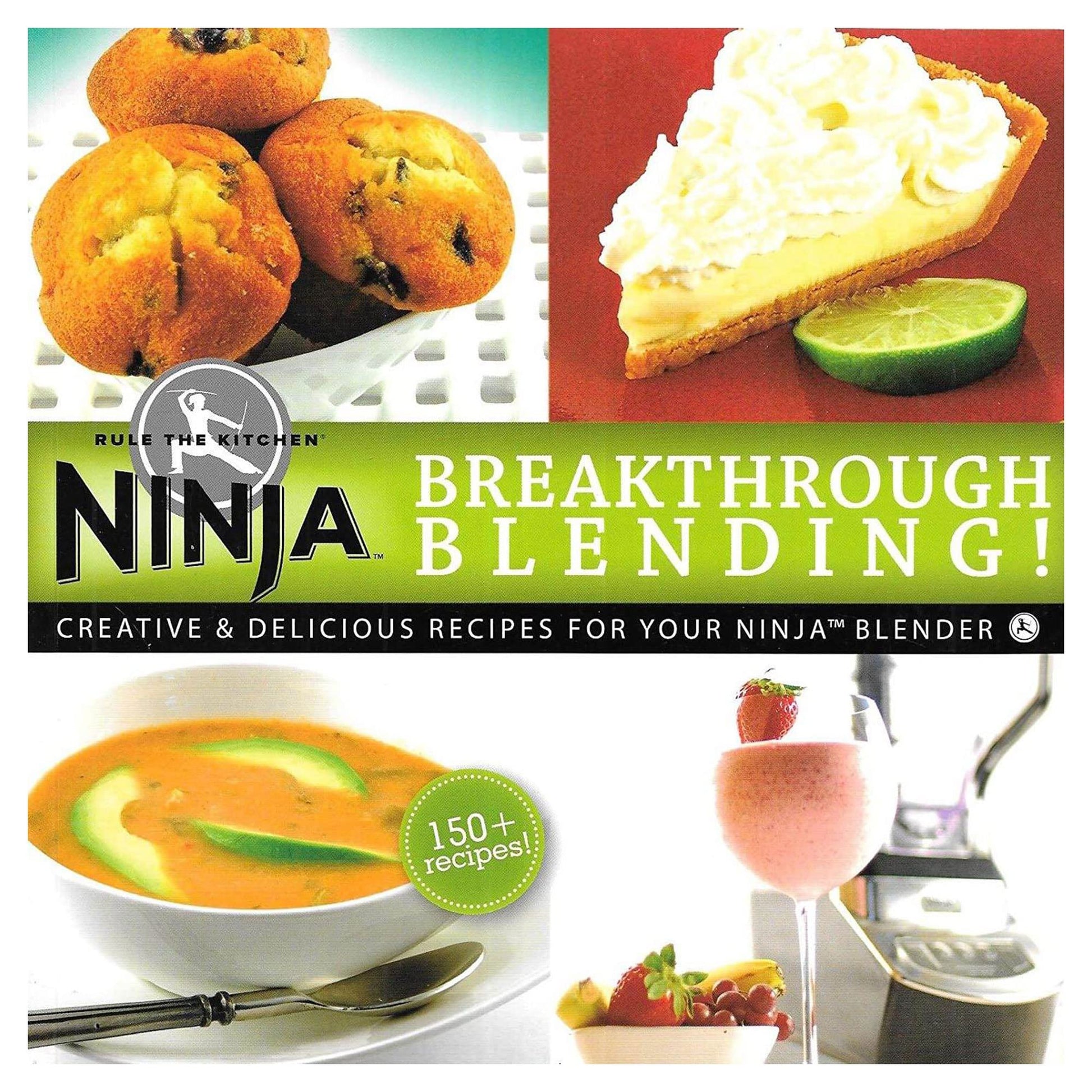 Ninja Blender Breakthrough Blending 150 Fun Recipe Kitchen Cookbook by Ninja used book depot