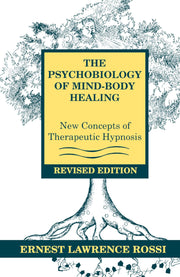 The Psychobiology of Mind-Body Healing: New Concepts of Therapeutic Hypnosis used book depot